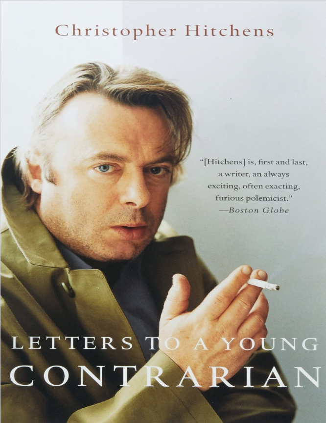 Book cover of Letters to a Young Contrarian by Christopher Hitchens Book cover of Letters to a Young Contrarian by Christopher Hitchens